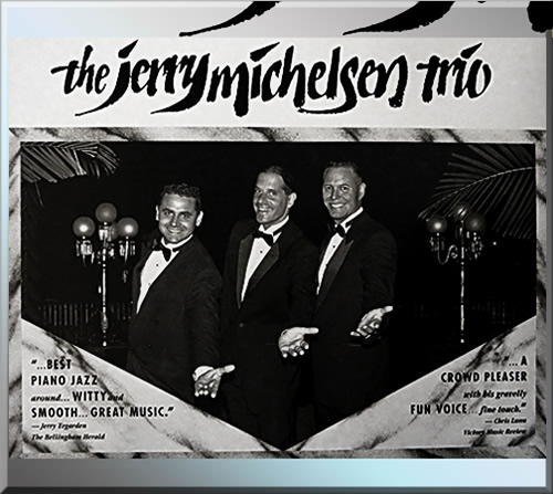 Poster of The Jerry Michelsen Trio at the El San Juan Hotel and Casino in San Juan, Puerto Rico. The guys are in tuxedos with hands extended like a doo wop band photo.